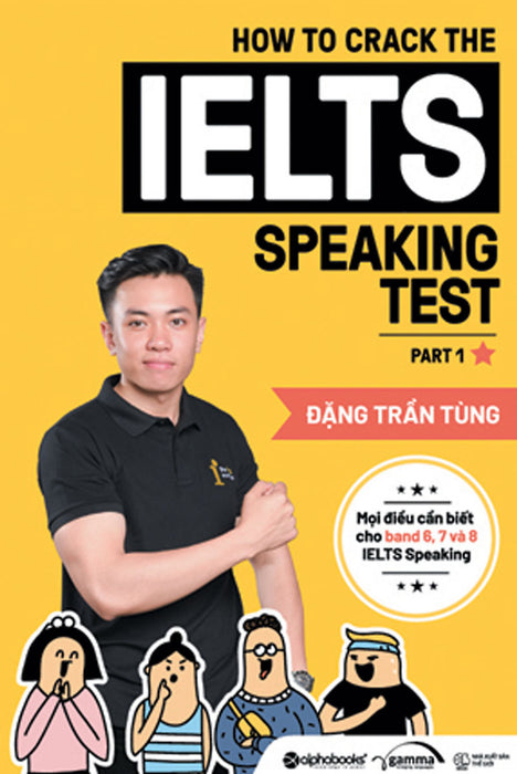 How To Crack The Ielts Speaking Test - Part 1 (*** Sách Bản Quyền ***)