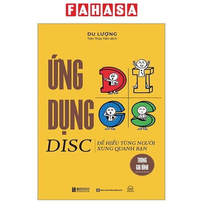 Ứng Dụng Disc Để Hiểu Từng Người Xung Quanh Bạn - Trong Gia Đình