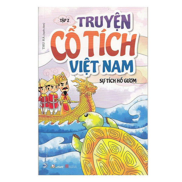 Truyện Cổ Tích Việt Nam Tập 2 - Sự Tích Hồ Gươm