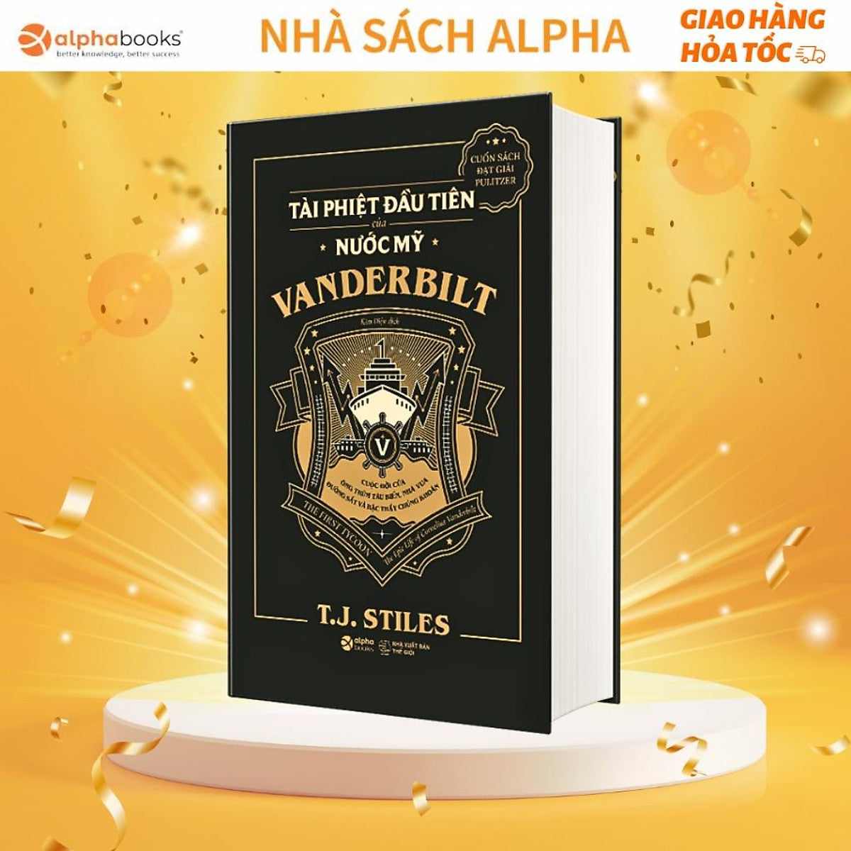 Vanderbilt Tài Phiệt Đầu Tiên Của Nước Mỹ: Cuộc Đời Của Ông Trùm Tàu Biển  - Bản Quyền