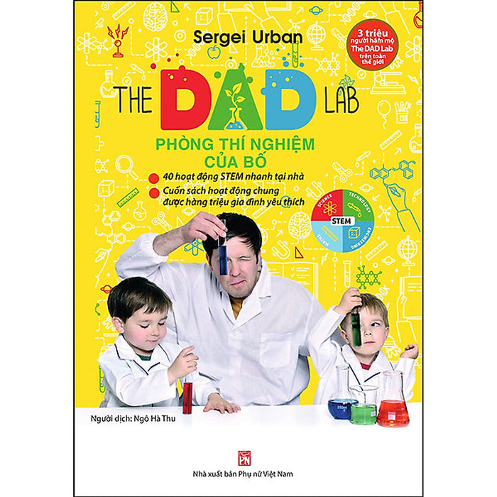 The Dad Lab - Phòng Thí Nghiệm Của Bố- Cuốn Sách Nuôi Dạy Con