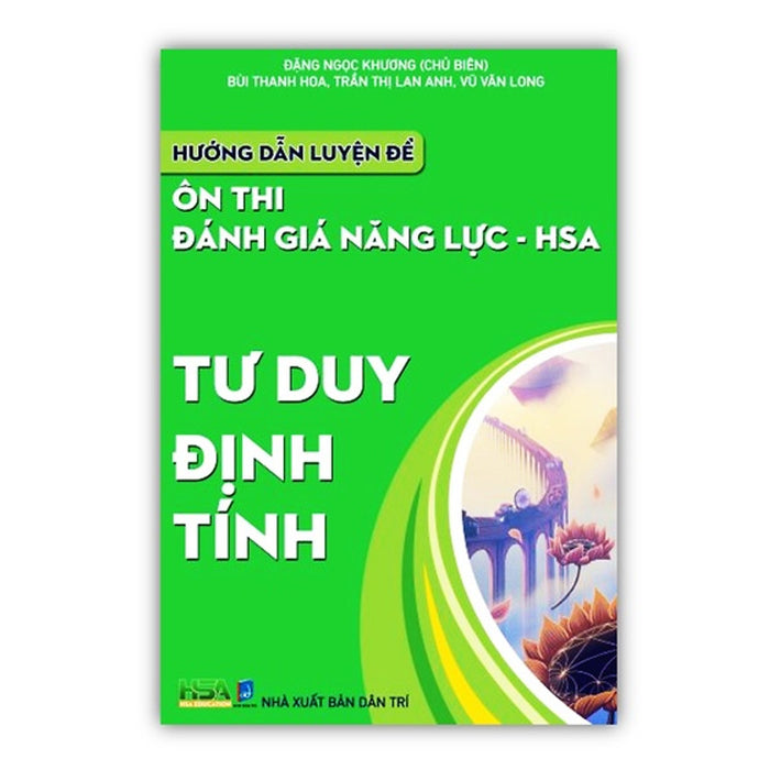 Sách - Hướng Dẫn Luyện Đề - Ôn Thi Đánh Giá Năng Lực - Hsa Phần Định Tính