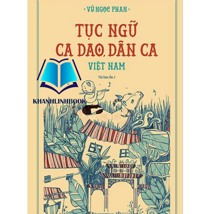 Sách - Tục Ngữ Ca Dao Dân Ca Việt Nam