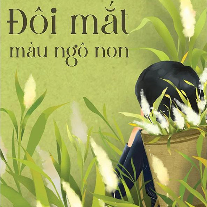 Đôi Mắt Màu Ngô Non