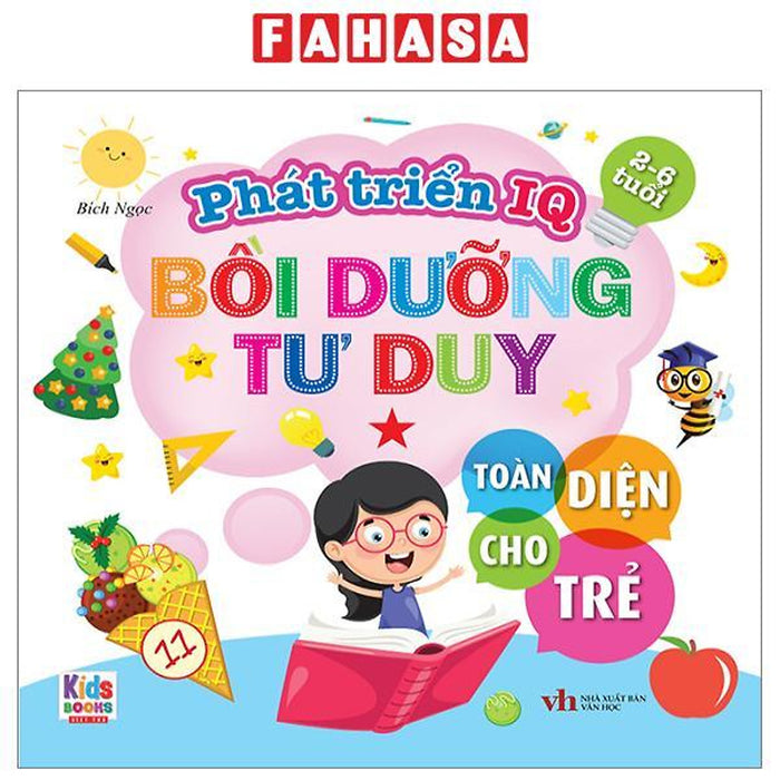 Phát Triển Iq - Bồi Dưỡng Tư Duy Toàn Diện Cho Trẻ - Tập 1