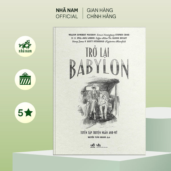 Sách - Trở Lại Babylon Tuyển Tập Truyện Ngắn Anh - Mỹ - Nhã Nam Official