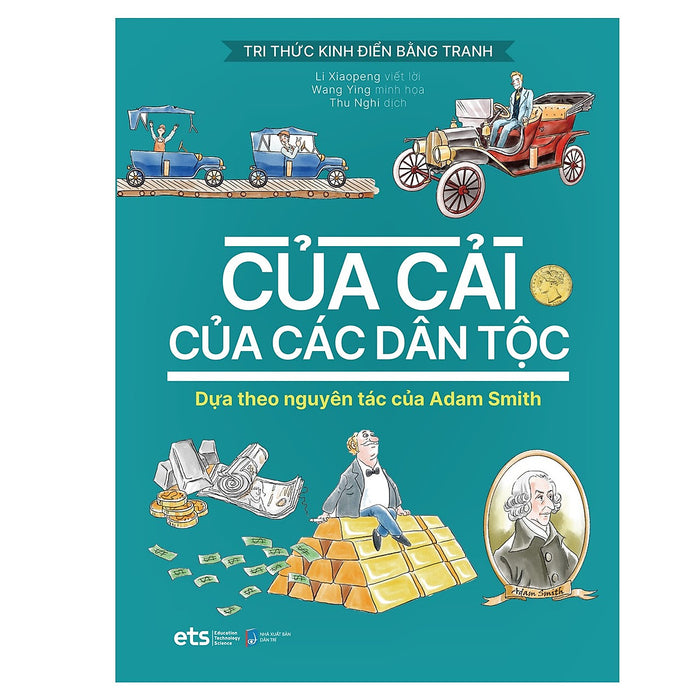 Tri Thức Kinh Điển Bằng Tranh - Của Cải Của Các Dân Tộc