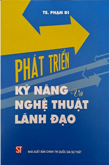 Phát Triển Kỹ Năng Và Nghệ Thuật Lãnh Đạo