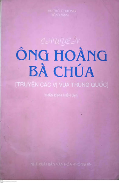 Chuyện Ông Hoàng Bà Chúa(Truyện Các Vị Vua Trung Quốc)