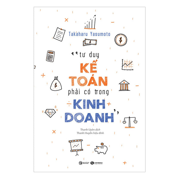 Tư Duy Kế Toán Phải Có Trong Kinh Doanh