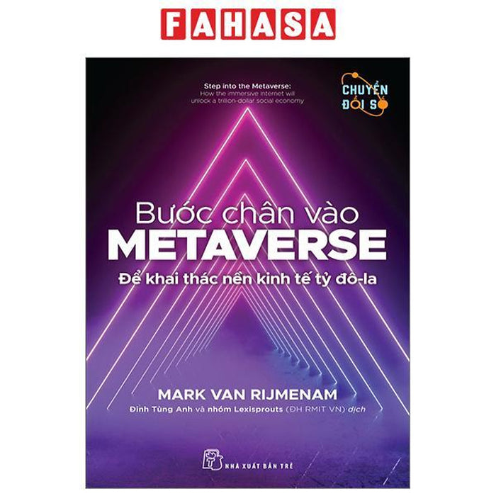 Bước Chân Vào Metaverse - Để Khai Thác Nền Kinh Tế Tỷ Đôla