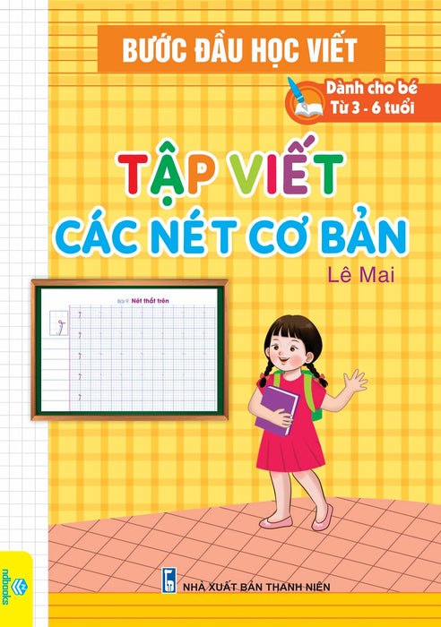 Bước Đầu Học Viết - Tập Viết Các Nét Cơ Bản