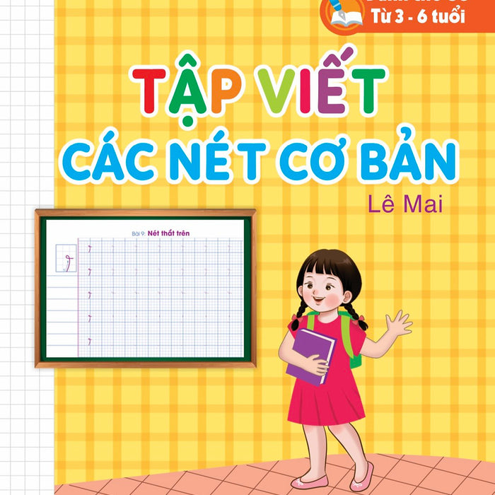 Bước Đầu Học Viết - Tập Viết Các Nét Cơ Bản