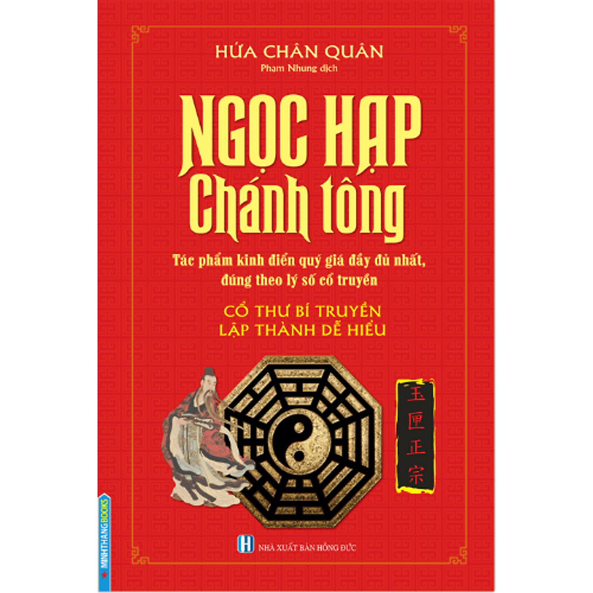 Ngọc Hạp Chánh Tông - Cổ Thư Bí Truyền Lập Thành Dễ Hiểu