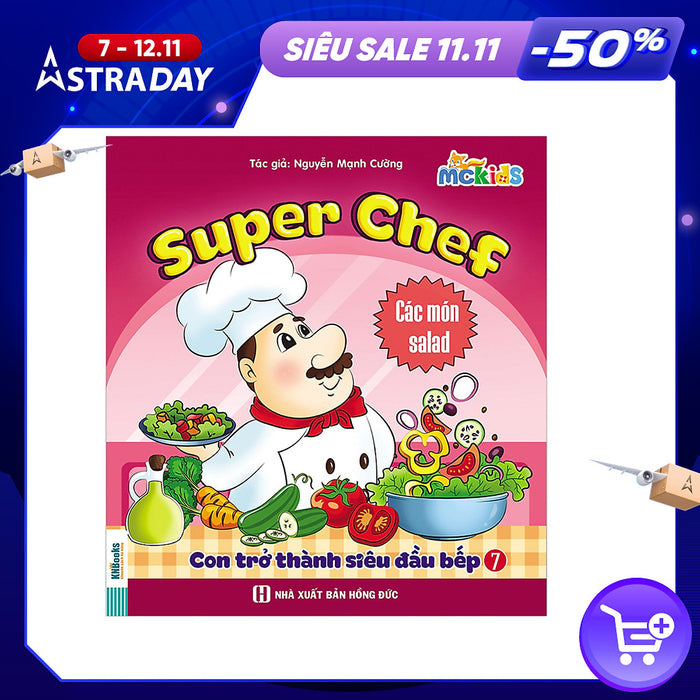 Super Chef - Con Trở Thành Siêu Đầu Bếp - Tập 7 (Các Món Salad)