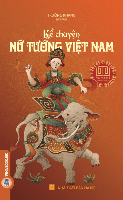 Kể Chuyện Nữ Tướng Việt Nam