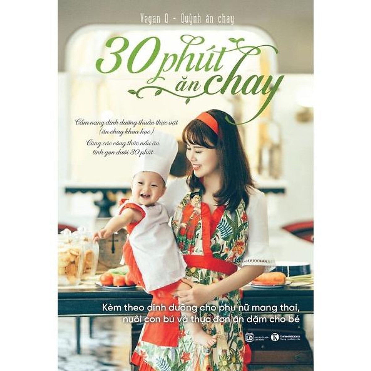 Sách - 30 Phút Ăn Chay - Thái Hà