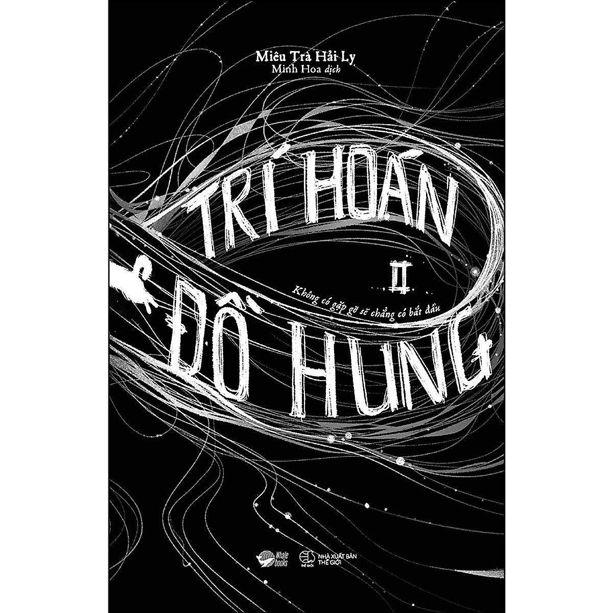 Trí Hoán Hung Đồ - Tập 2