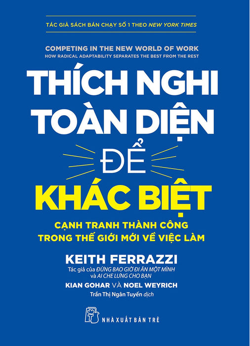 Thích Nghi Toàn Diện Để Khác Biệt - Cạnh Tranh Thành Công Trong Thế Giới Mới Về Việc Làm _Tre