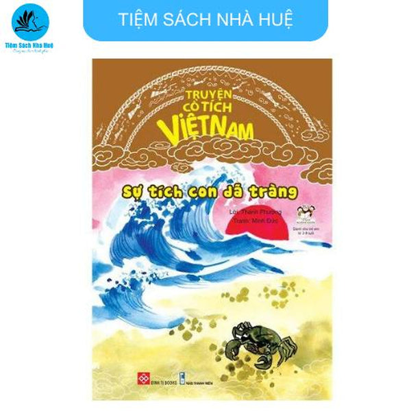 Sách Truyện Cổ Tích Việt Nam - Sự Tích Con Dã Tràng - Dành Cho Bé Từ 2-9 Tuổi - Đinh Tị