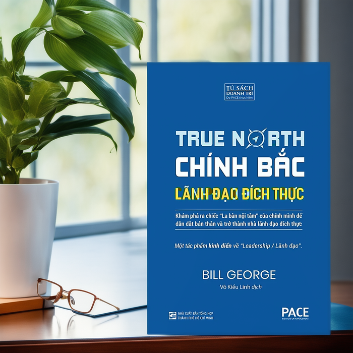 Chính Bắc – Lãnh Đạo Đích  Thực (Discover Your True North) - Tái Bản 2023 - 155