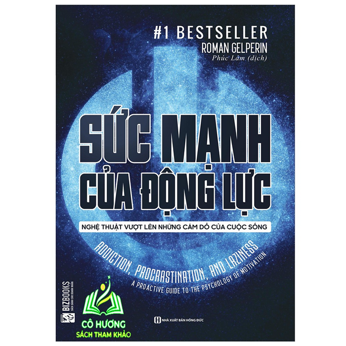 Sách - Sức Mạnh Của Động Lực - Nghệ Thuật Vượt Lên Những Cám Dỗ Của Cuộc Sống - Mc