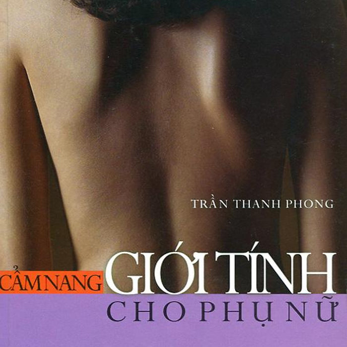 Cẩm Nang Giới Tính Cho Phụ Nữ