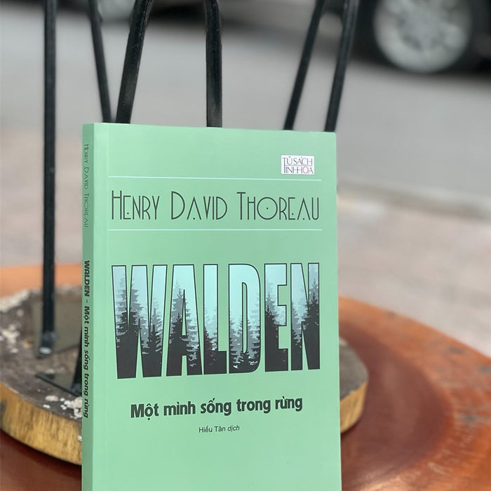 Walden - Một Mình Sống Trong Rừng