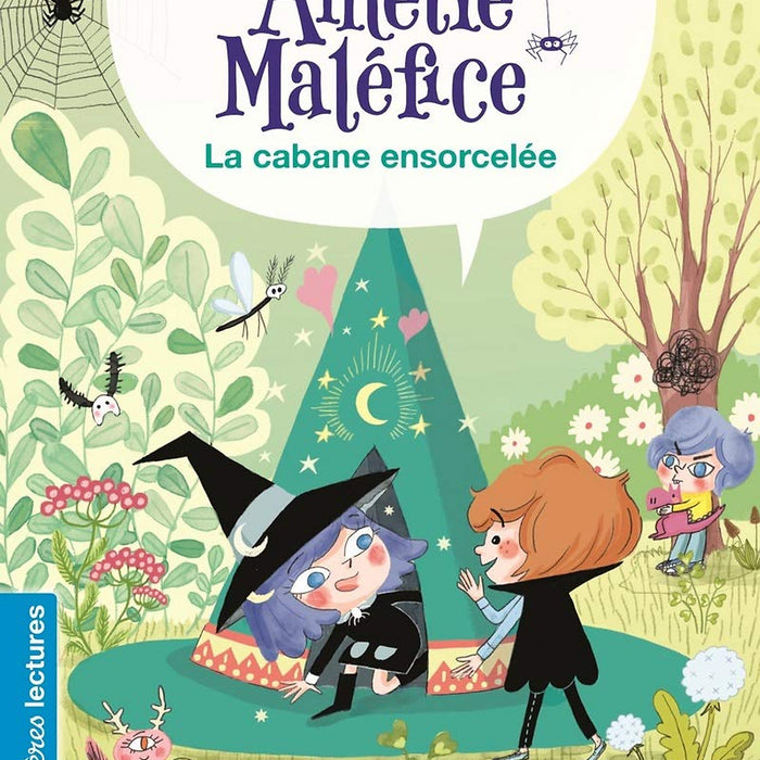 Sách Luyện Đọc Tiếng Pháp - Amelie Malefice Niveau 2 - La Cabane Ensorcelee