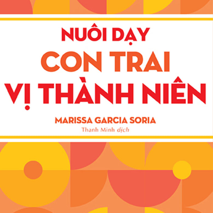 Nuôi Dạy Con Trai Vị Thành Niên _Tha