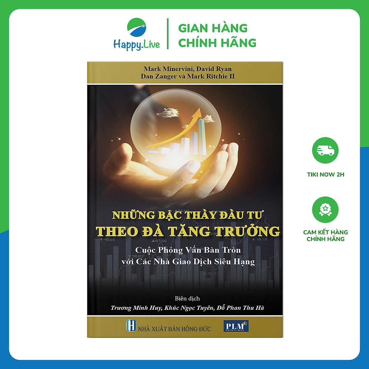 Những Bậc Thầy Đầu Tư Theo Đà Tăng Trưởng – Cuộc Phỏng Vấn Bàn Tròn Với Các Nhà Giao Dịch Siêu Hạng (Momentum Masters - A Roundtable Interview With Super Traders)
