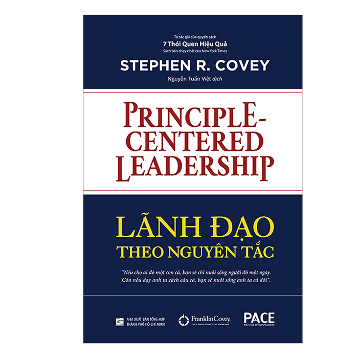 Lãnh Đạo Theo Nguyên Tắc (Principle-Centered Leadership) - Stephen R. Covey