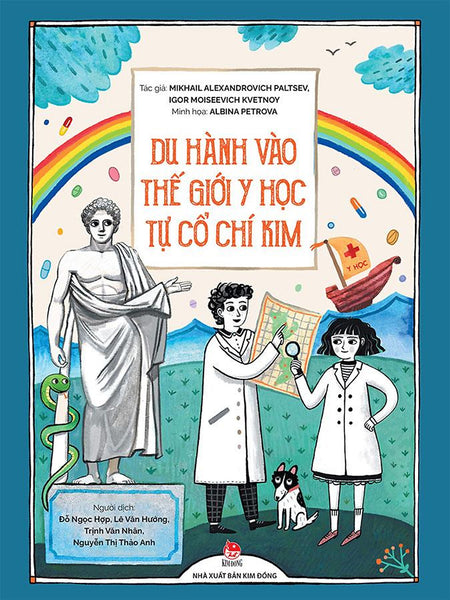 Du Hành Vào Thế Giới Y Học Tự Cổ Chí Kim