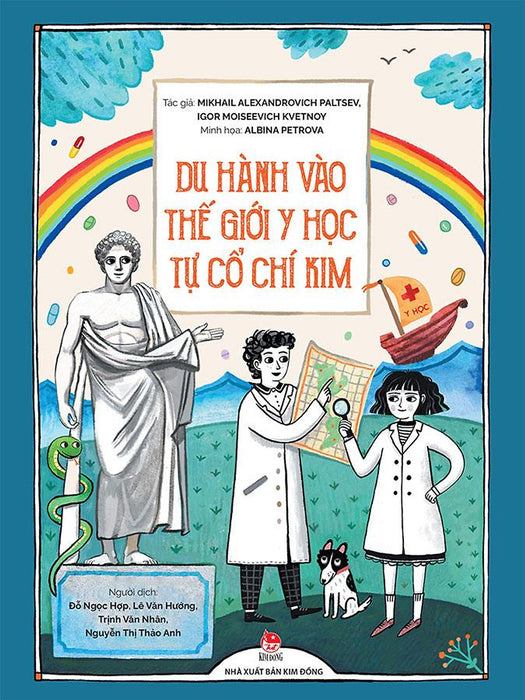 Du Hành Vào Thế Giới Y Học Tự Cổ Chí Kim