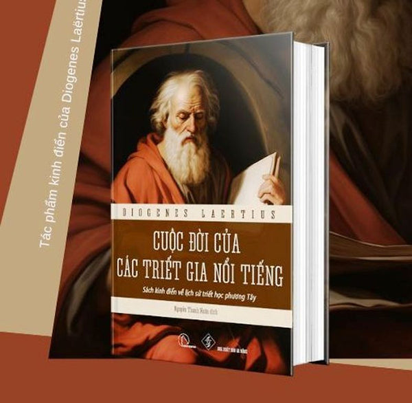 Bìa Cứng - Cuộc Đời Của Các Triết Gia Nổi Tiếng - Sách Kinh Điển Về Lịch Sử Triết Học Phương Tây - Diogenes Laërtius