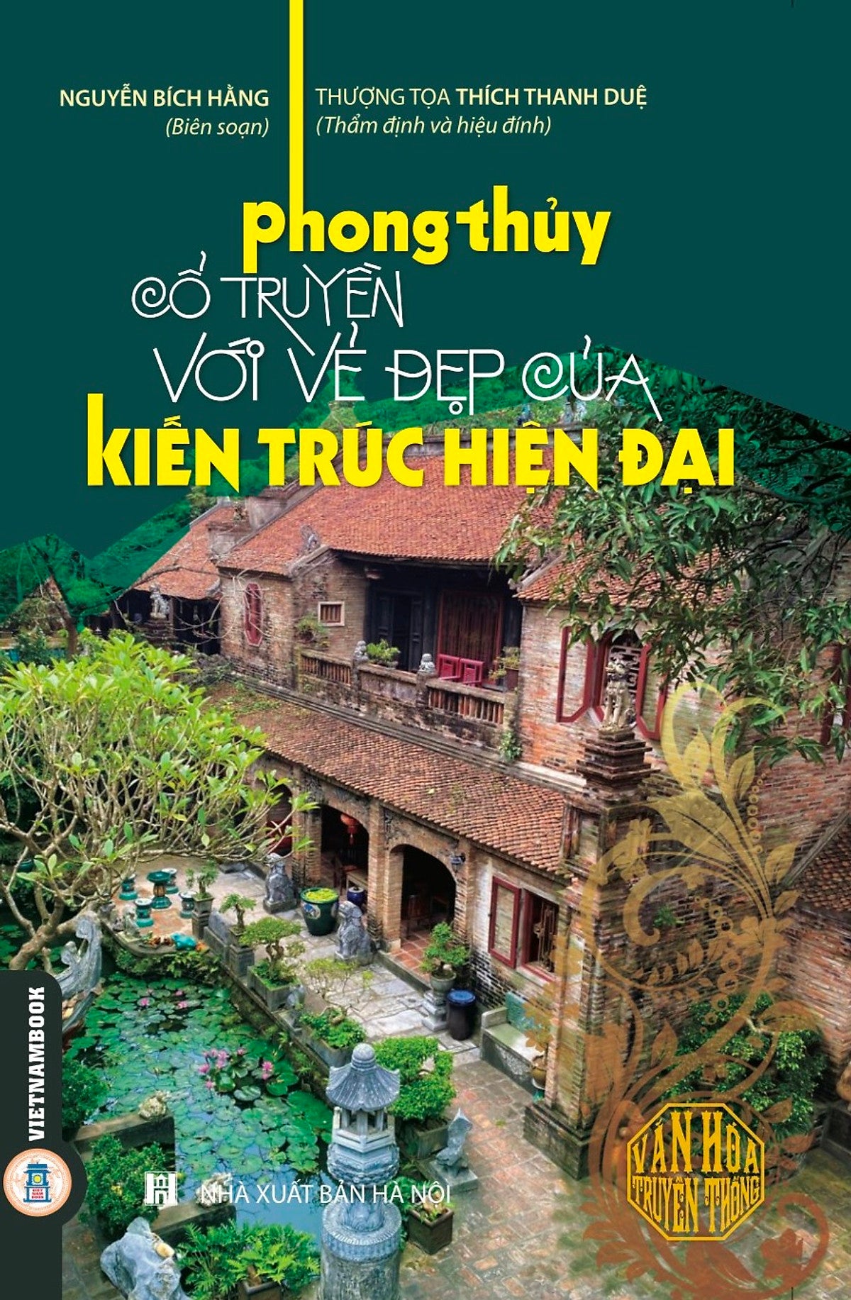 Phong Thủy Cổ Truyền Với Vẻ Đẹp Của Kiến Trúc Hiện Đại