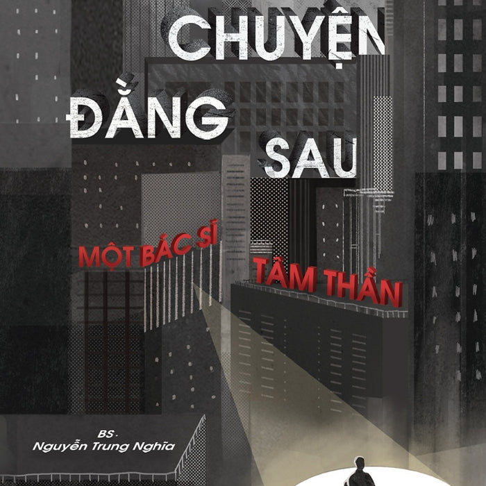 Câu Chuyện Đằng Sau Một Bác Sĩ Tâm Thần _Sky