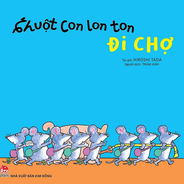 Kim Đồng - Chuột Con Lon Ton