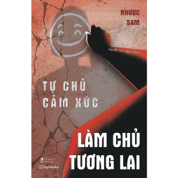 Sách Tự Chủ Cảm Xúc, Làm Chủ Tương Lai - Skybooks