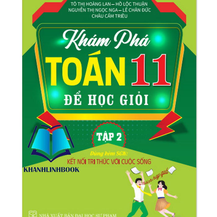 Sách - Khám Phá Toán 11 Để Học Giỏi - Tập 2 (Dùng Kèm Sgk Kết Nối Tri Thức Cuộc Sống )