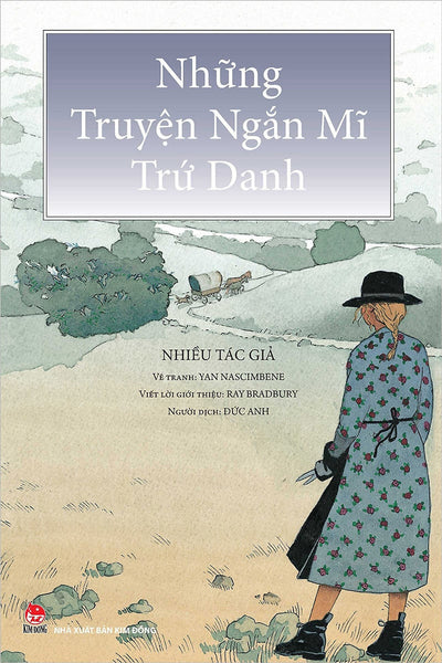 Những Truyện Ngắn Mĩ Trứ Danh - Nhiều Tác Giả - (Bìa Mềm)