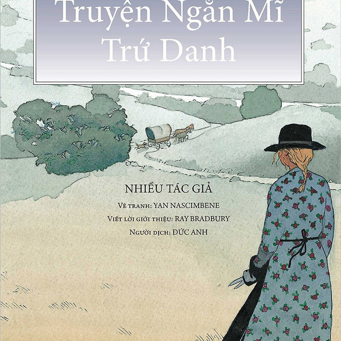 Những Truyện Ngắn Mĩ Trứ Danh - Nhiều Tác Giả - (Bìa Mềm)