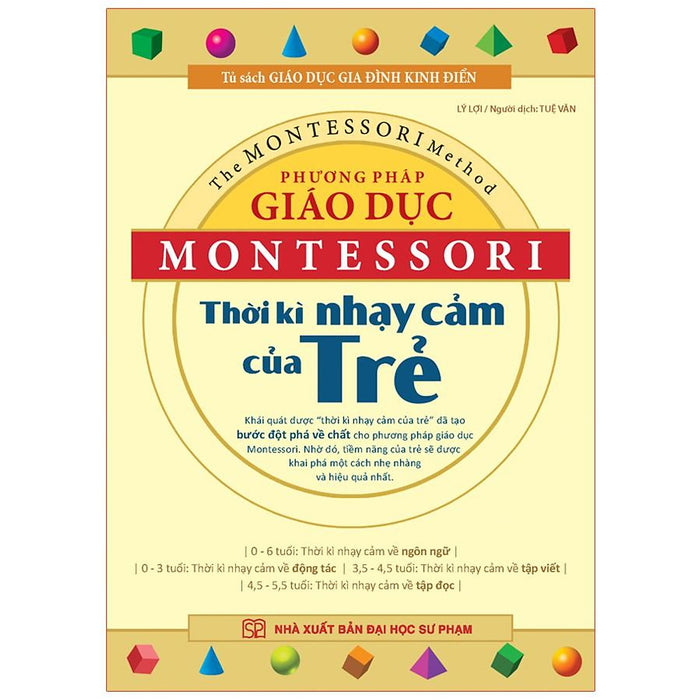 Phương Pháp Giáo Dục Montessori - Thời Kỳ Nhạy Cảm Của Trẻ