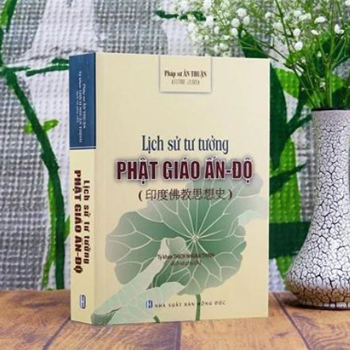 Lịch Sử Tư Tưởng Phật Giáo Ấn Độ