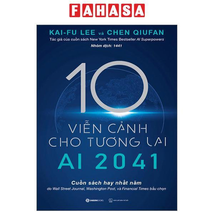 Ai 2041 - 10 Viễn Cảnh Cho Tương Lai