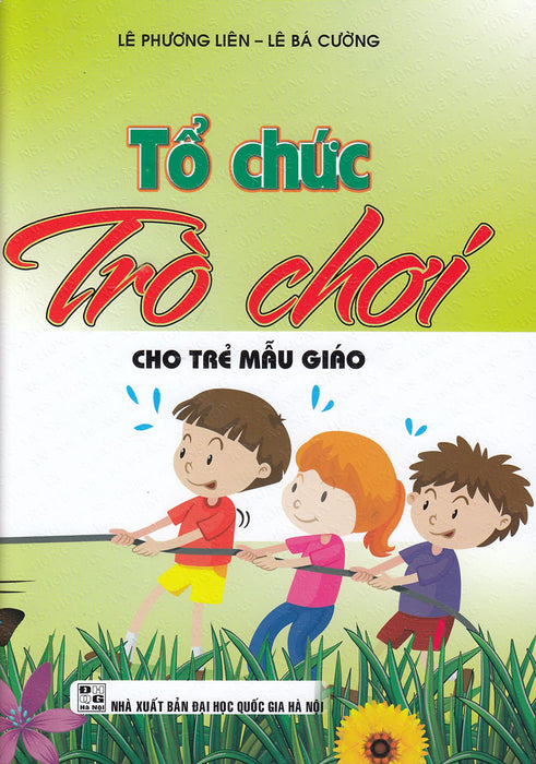 Tổ Chức Trò Chơi Cho Trẻ Mẫu Giáo_Ha