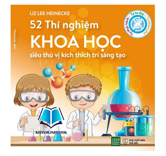 Sách - 52 Thí Nghiệm Khoa Học Siêu Thú Vị Kích Thích Trí Sáng Tạo (1980)