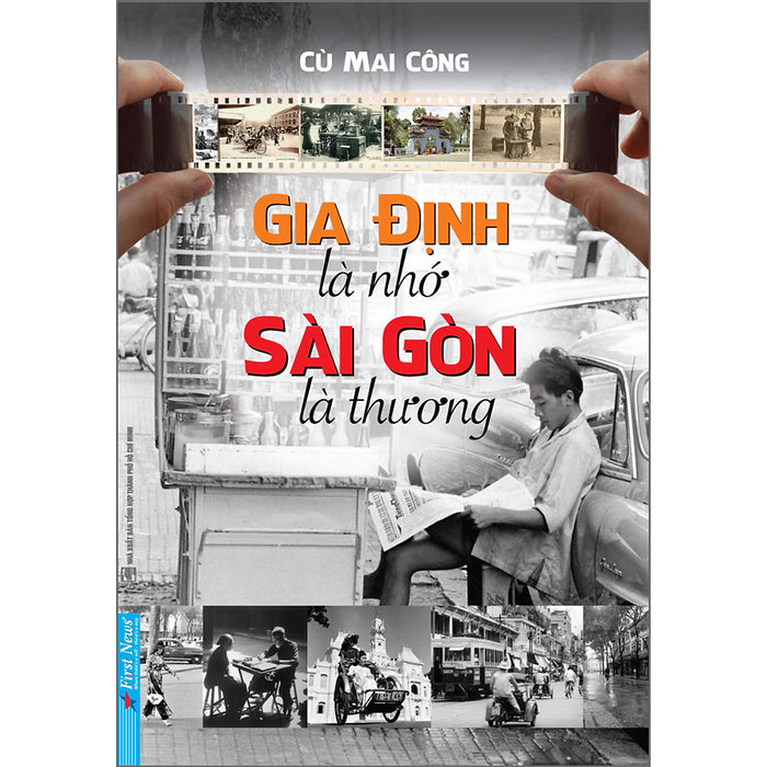 Gia Định Là Nhớ - Sài Gòn Là Thương