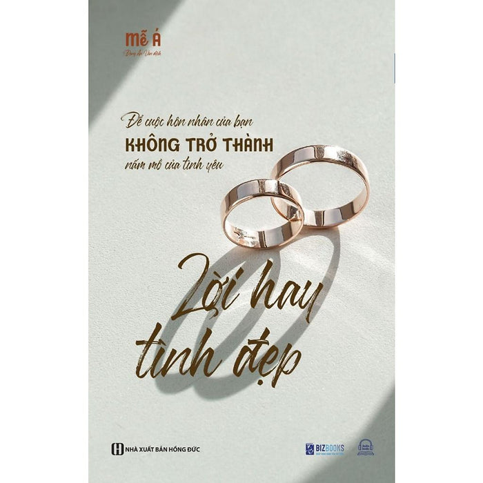 Lời Hay Tình Đẹp - Để Cuộc Hôn Nhân Của Bạn Không Trở Thành Nấm Mồ Của Tình Yêu -  Tâm Lý Học Và Hôn Nhân - Bản Quyền