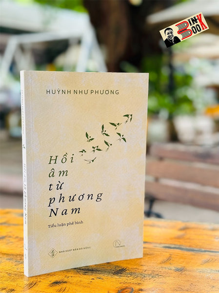 Hồi Âm Từ Phương Nam – Huỳnh Như Phương –  Book Hunter